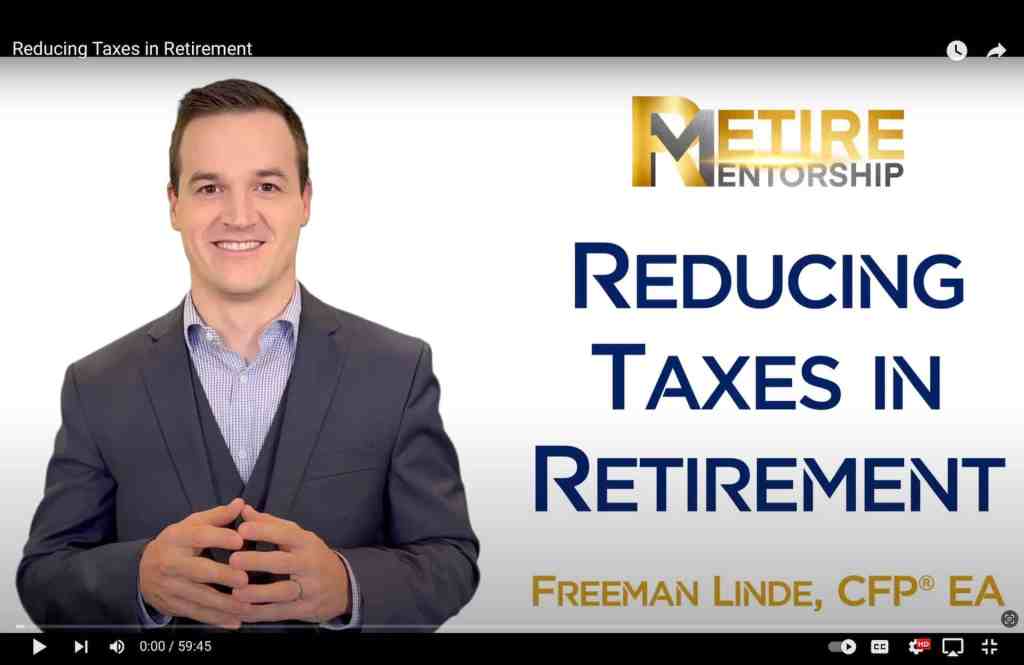 Watch Reducing Taxes in Retirement