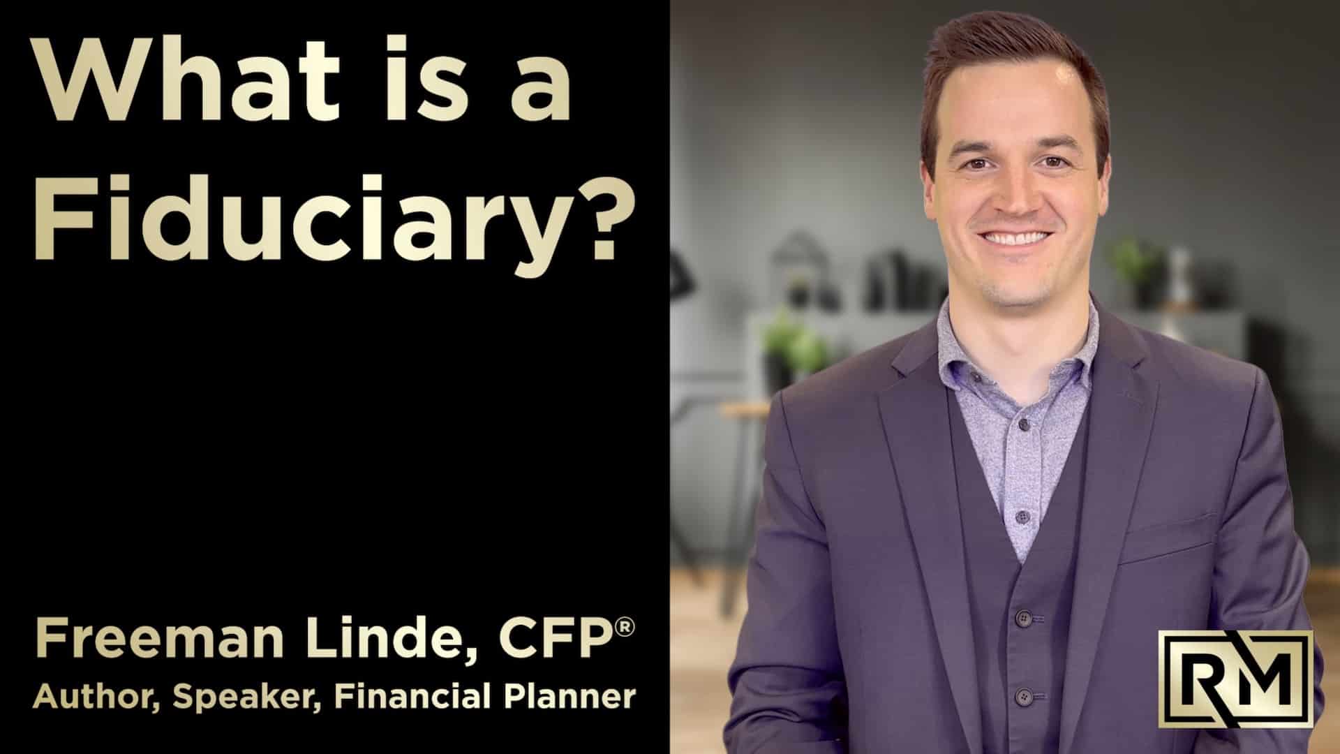 Watch What is a Fiduciary on YouTube