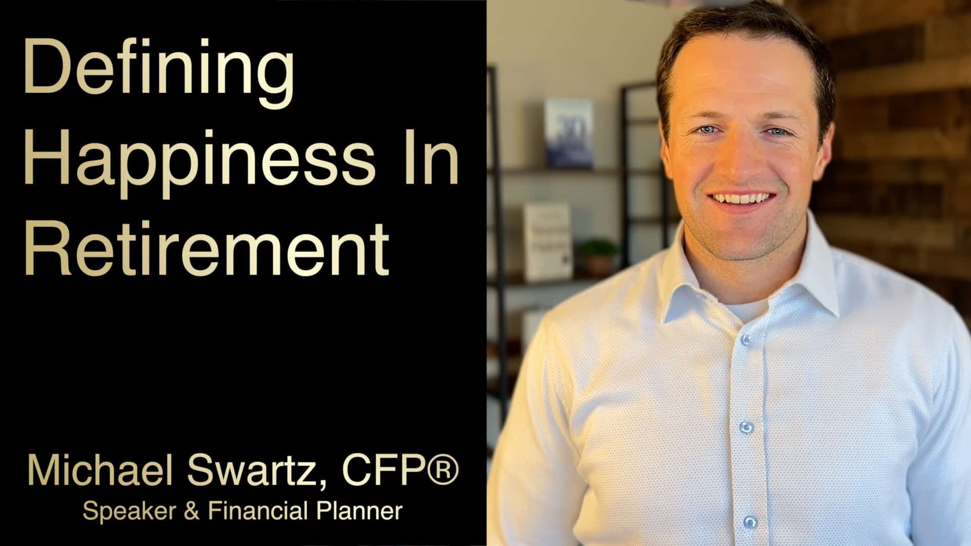 Defining Happiness in Retirement - RetireMentorship